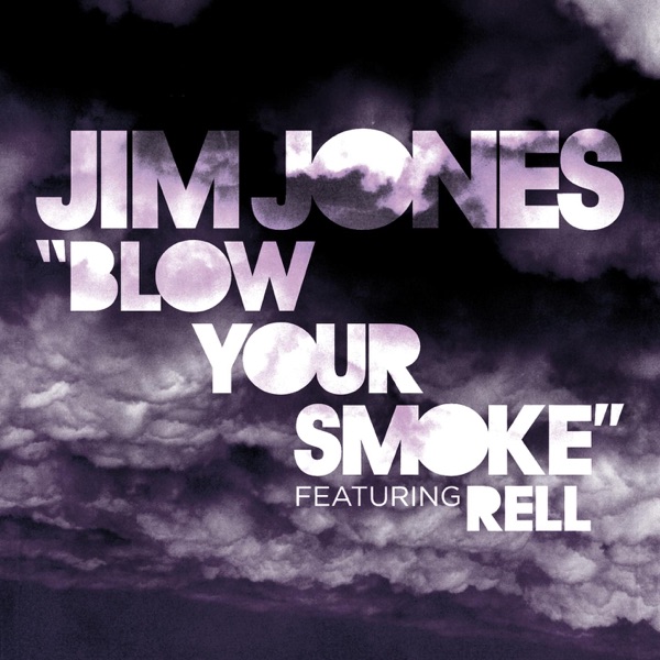 Blow Your Smoke (feat. Rell) - single album cover