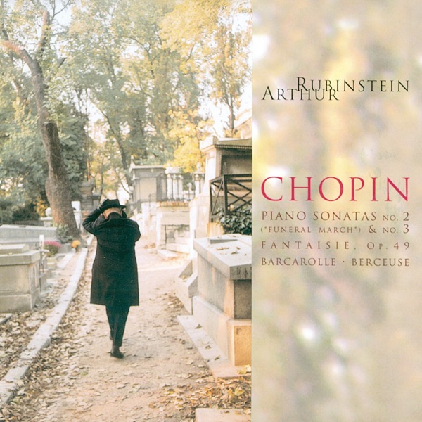 Rubinstein Collection, Vol. 46: Chopin: Sonatas "Funeral March", B Minor Fantasie, Op. 49, Barcaroll album cover