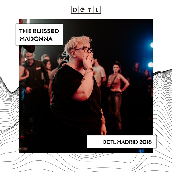 DGTL: The Blessed Madonna at DGTL Madrid, 2018 (DJ Mix) album cover