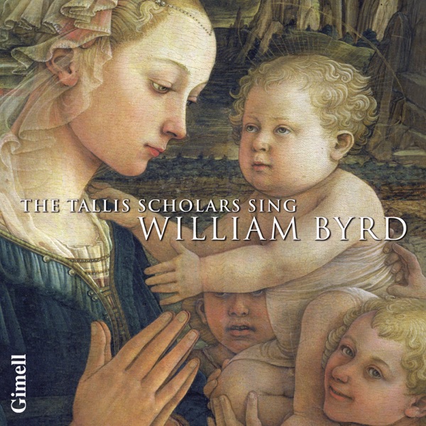 The Tallis Scholars Sing William Byrd album cover