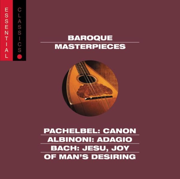 Baroque Masterpieces - Pachelbel: Canon, Albinoni: Adagio, Bach: Jesu, Joy of Man's Desiring album cover