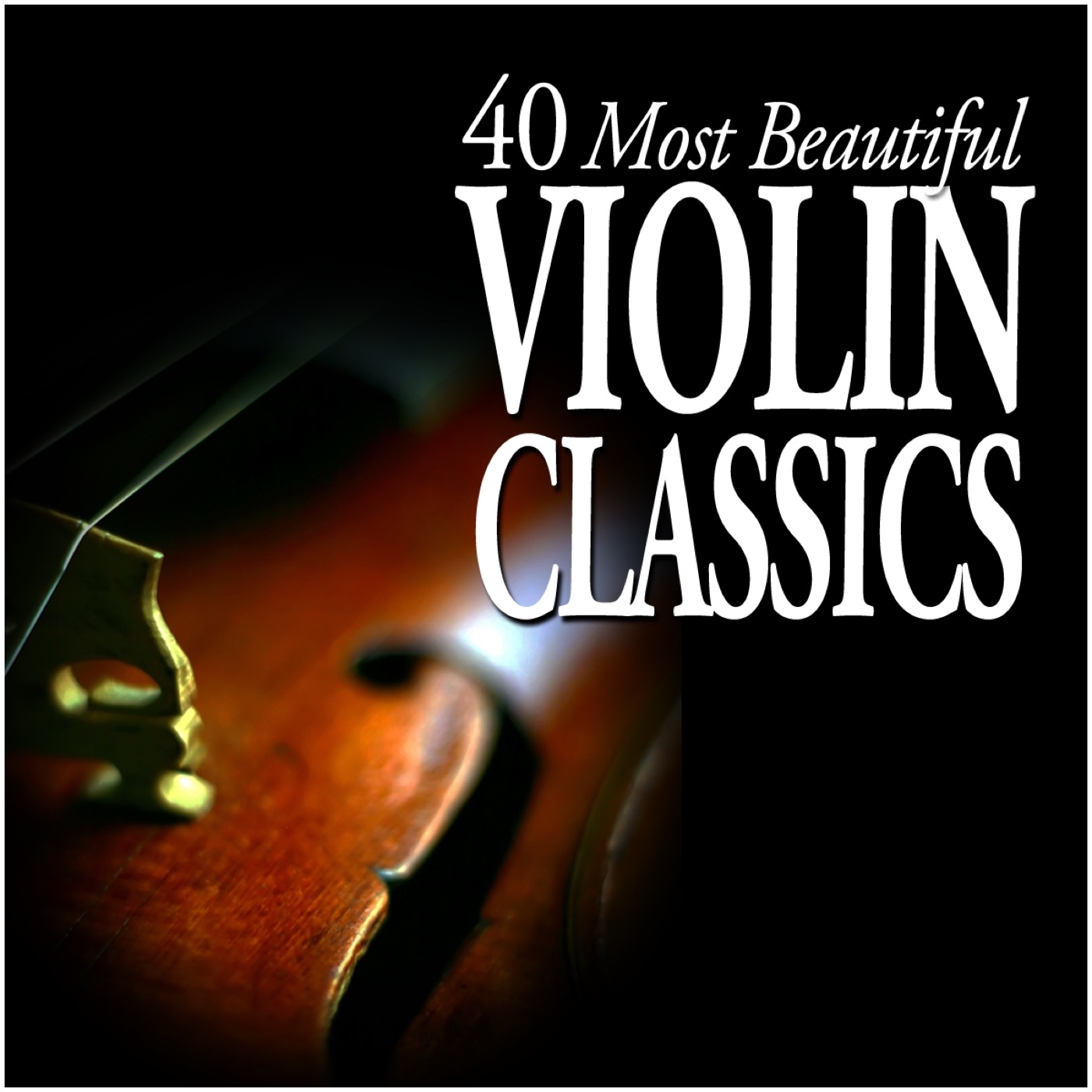 40 Most Beautiful Violin Classics album cover