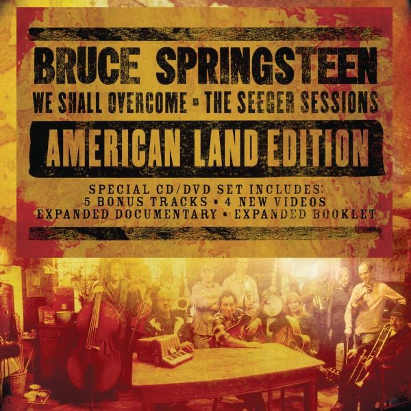We Shall Overcome: The Seeger Sessions (American Land Edition) album cover