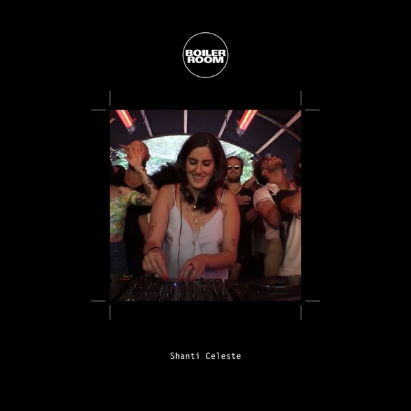 Boiler Room: Shanti Celeste at Dekmantel, Amsterdam, Aug 6, 2017 (DJ Mix) album cover