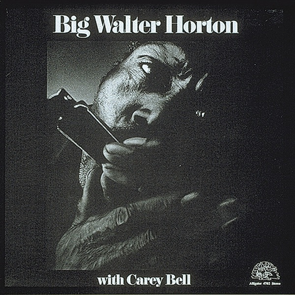 Big Walter Horton With Carey Bell album cover