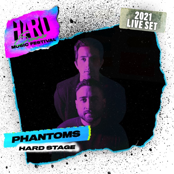 Phantoms at Hard Summer, 2021 (DJ Mix) album cover