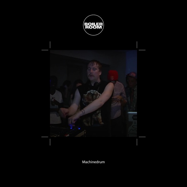 Boiler Room: Machinedrum in New York, Sep 25, 2013 (DJ Mix) album cover