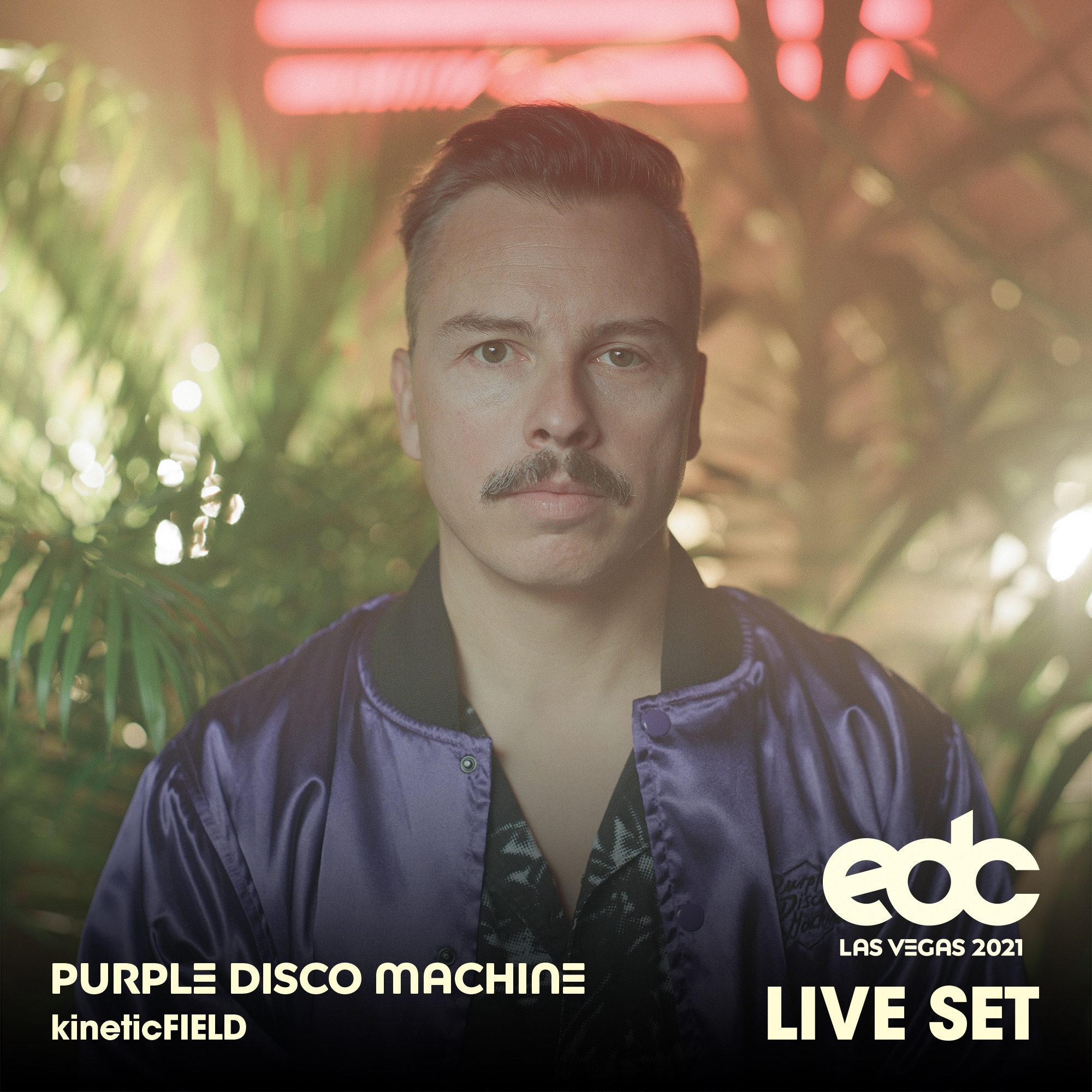 Purple Disco Machine at EDC Las Vegas 2021: Kinetic Field Stage (DJ Mix) album cover