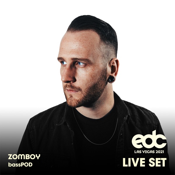 Zomboy at EDC Las Vegas 2021: Bass Pod Stage (DJ Mix) album cover