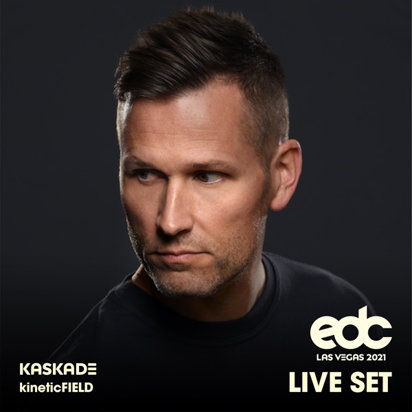 Kaskade at EDC Las Vegas 2021: Kinetic Field Stage (DJ Mix) album cover
