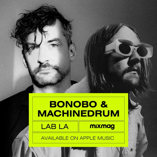 Mixmag: Bonobo & Machinedrum in The Lab, Los Angeles, 2016 (DJ Mix) album cover