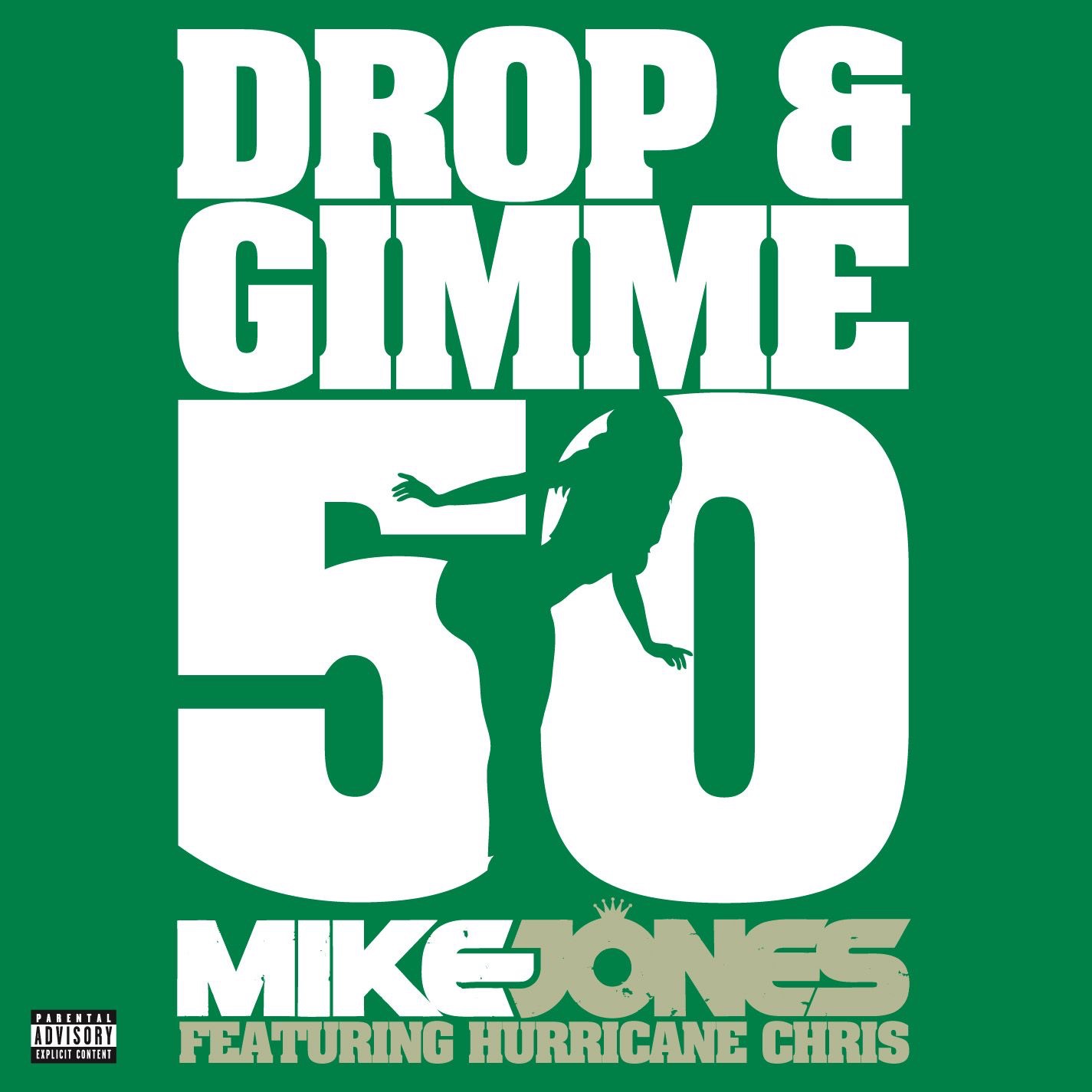 Drop and Gimme 50 (feat. Hurricane Chris) - Single album cover
