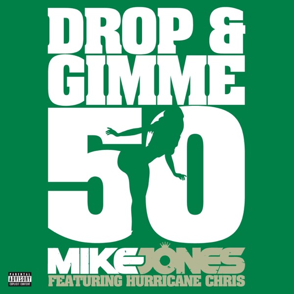 Drop and Gimme 50 (feat. Hurricane Chris) - Single album cover