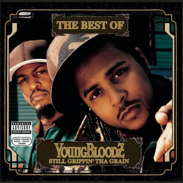 The Best of YoungBloodZ: Still Grippin' tha Grain album cover