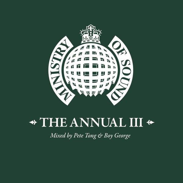 Ministry of Sound: The Annual III - Mixed by Pete Tong & Boy George (DJ Mix) album cover