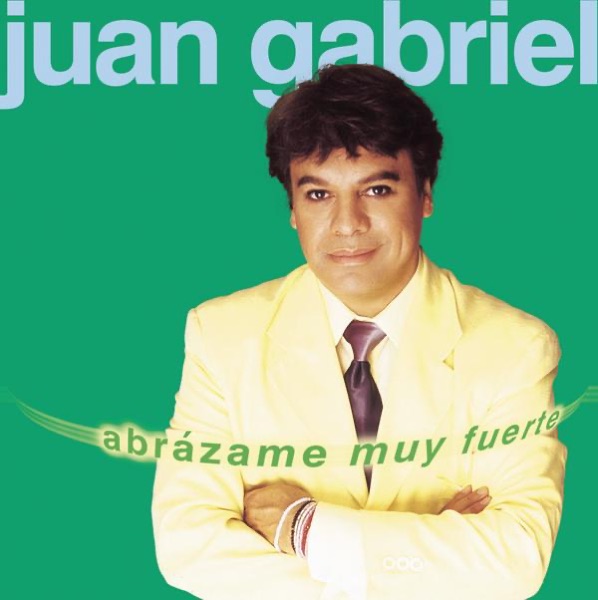 Abrázame Muy Fuerte album cover