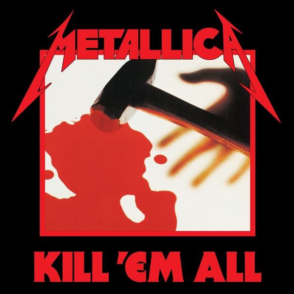 Kill 'Em All (Remastered) album cover