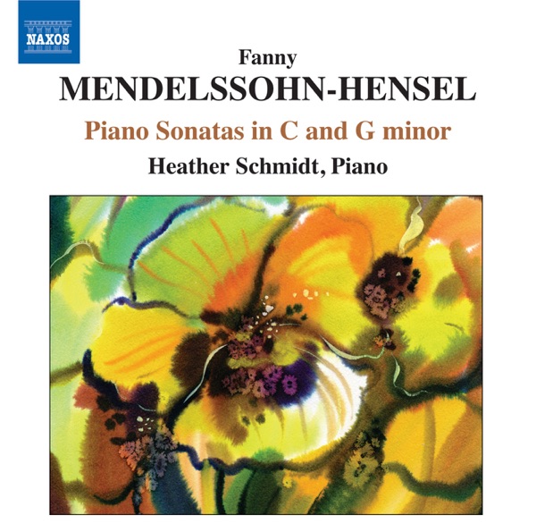 F. Mendelssohn-Hensel: Piano Music - Piano Sonatas, Lied & Sonata or Capriccio album cover