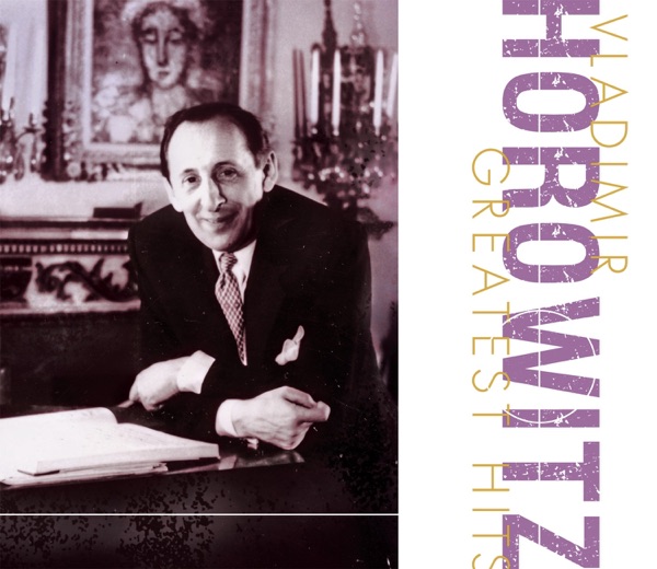 Vladimir Horowitz: Greatest Hits album cover