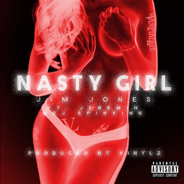 Nasty Girl (feat. Jeremih & DJ Spinking) - Single album cover