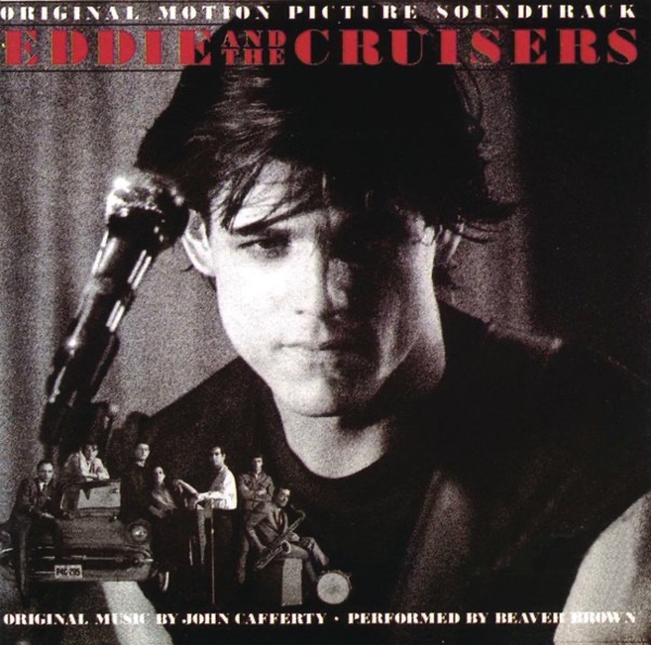 Eddie And The Cruisers (Original Motion Picture Soundtrack) album cover