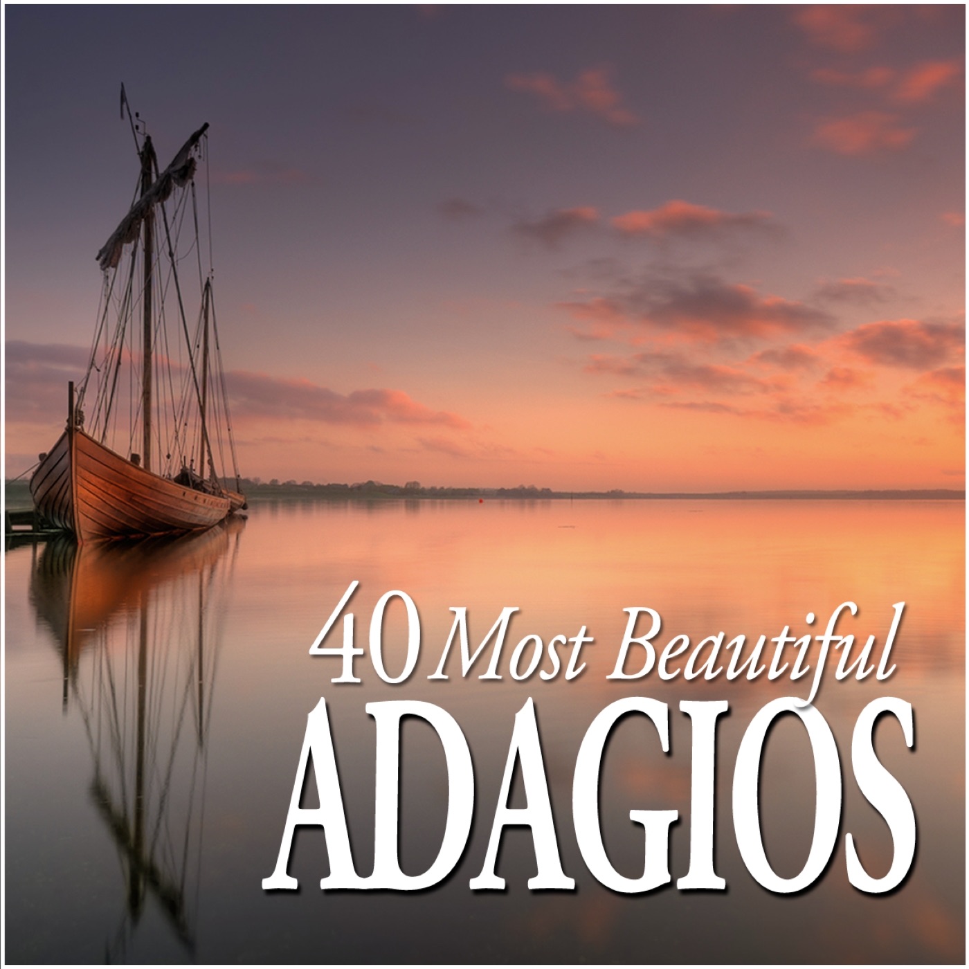 40 Most Beautiful Adagios album cover