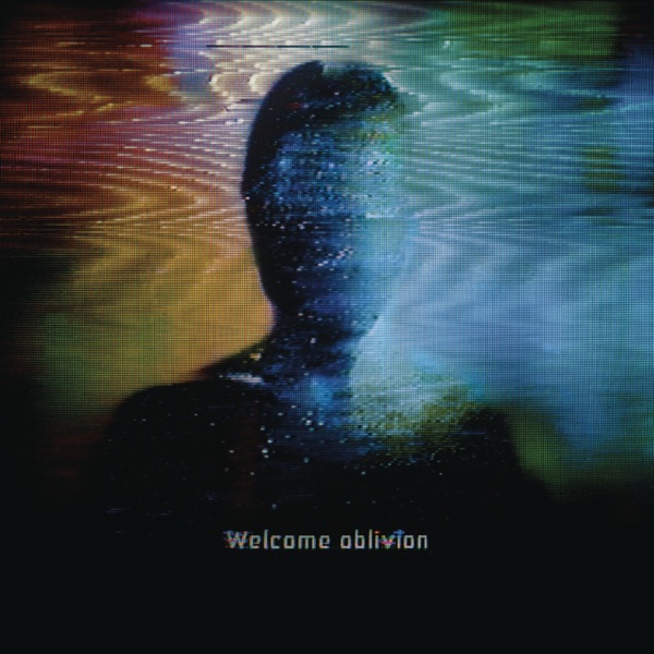 Welcome Oblivion (Bonus Track Version) album cover
