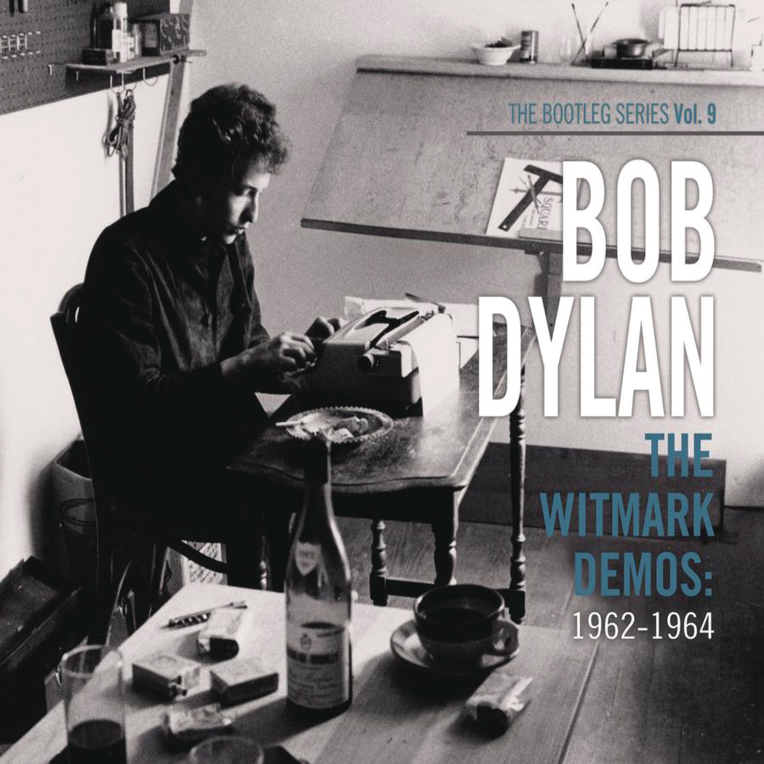 The Bootleg Series, Vol. 9: The Witmark Demos: 1962-1964 album cover