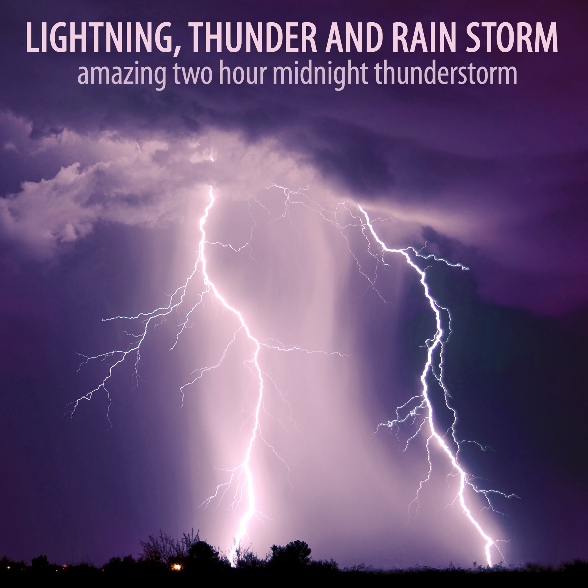 Amazing Two Hour Midnight Thunderstorm album cover