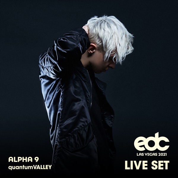 ALPHA 9 at EDC Las Vegas 2021: Quantum Valley Stage (DJ Mix) album cover