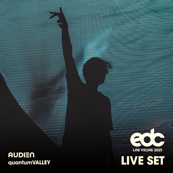 Audien at EDC Las Vegas 2021: Quantum Valley Stage (DJ Mix) album cover