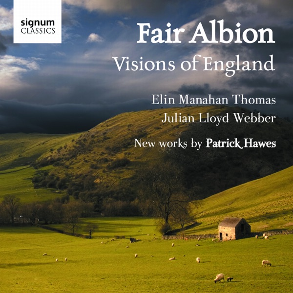 Patrick Hawes: Fair Albion - Visions Of England album cover
