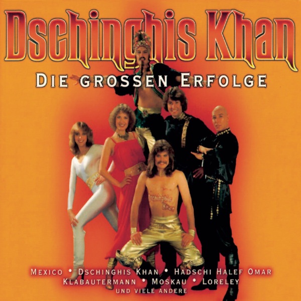 Dschinghis Khan: Die großen Erfolge album cover