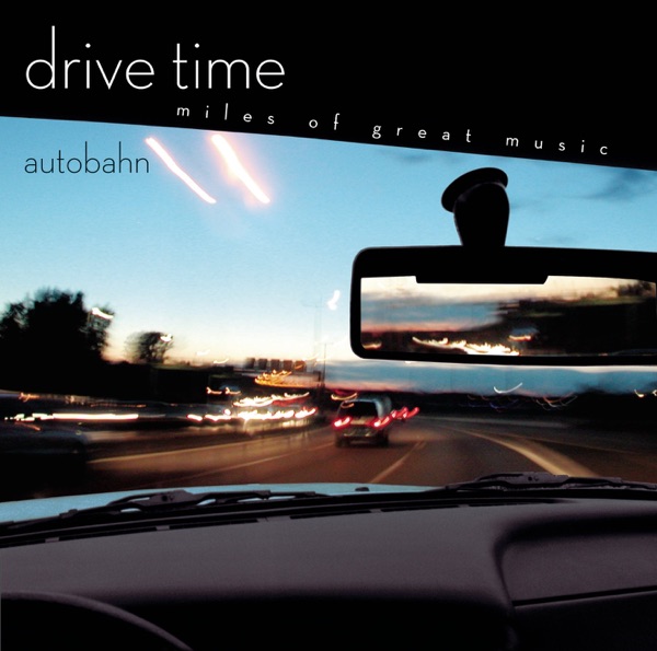 Autobahn [Drive Time] album cover