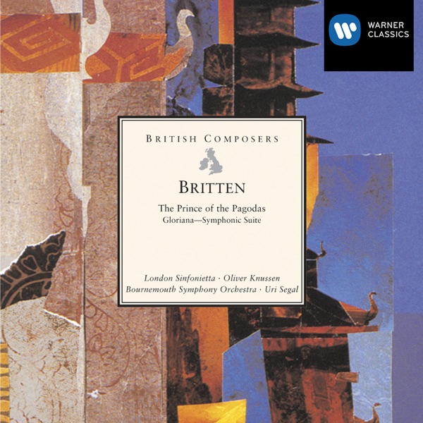 Britten: The Prince of the Pagodas - Ballet; Gloriana - Symphonic Suite album cover