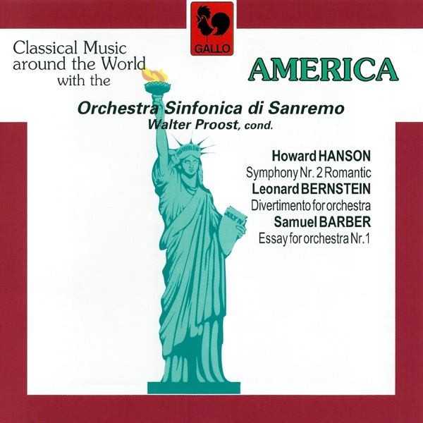 Hanson: Symphony No. 2, Op. 30 "Romantic" - Bernstein: Divertimento for Orchestra - Barber: Essay No album cover