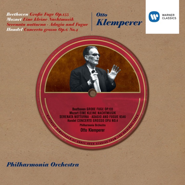 Beethoven: Große Fuge - Mozart: Eine kleine Nachtmusik - Handel: Concerto Grosso album cover