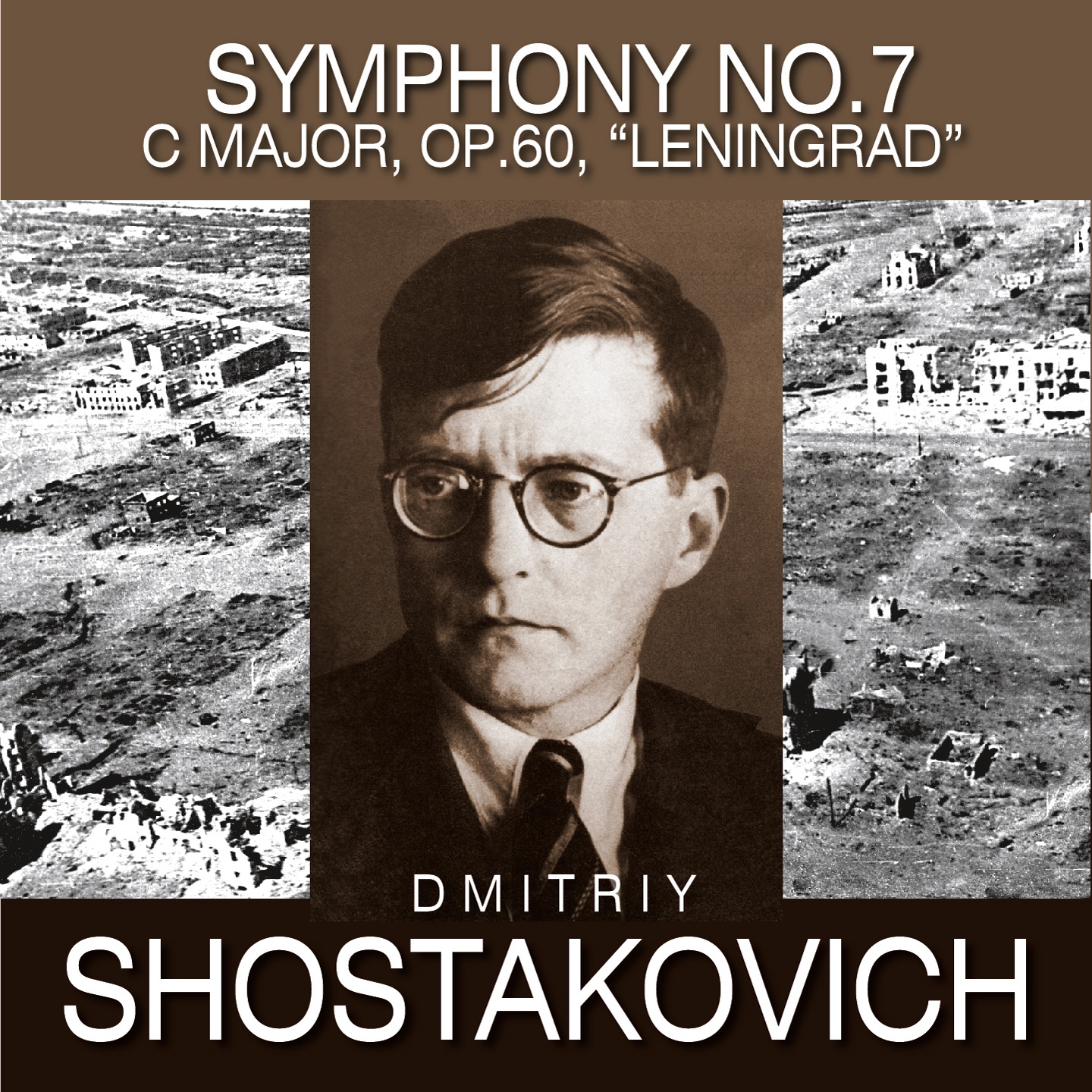 Shostakovich: Symphony No. 7 in C Major, Op. 60 "Leningrad" album cover