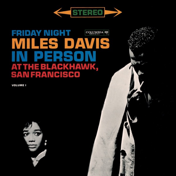 Miles Davis - In Person Friday Night At The Blackhawk, Complete album cover