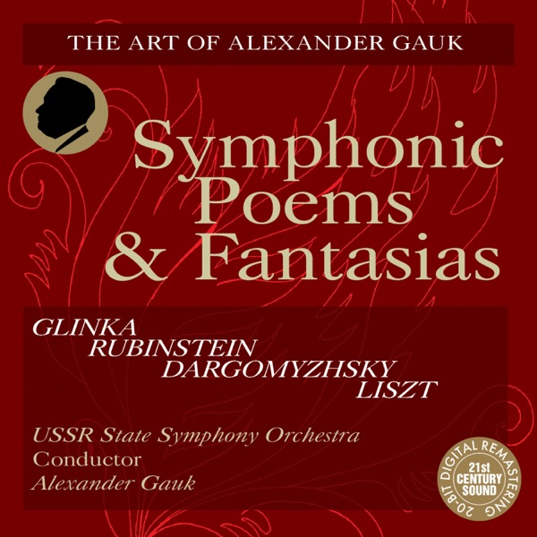 Glinka, Rubinstein, Dargomyzhsky & Liszt: Symphonic Poems and Fantasias album cover