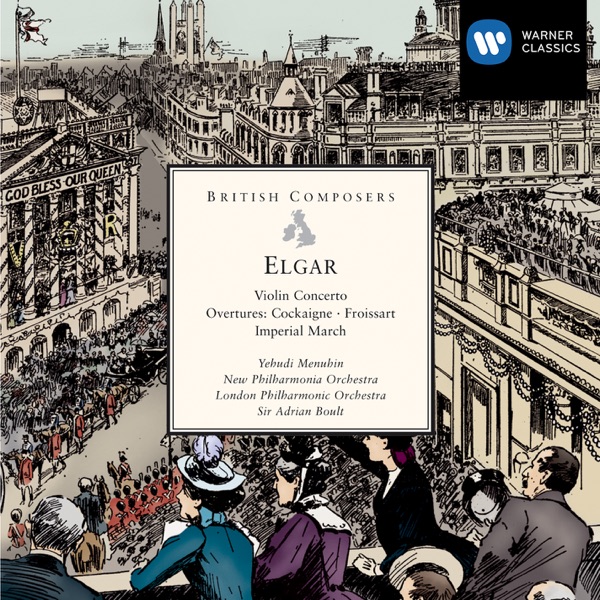 Elgar: Violin Concerto in B Minor, Froissart & Cockaigne Overtures album cover