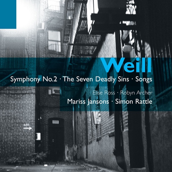 Weill: Symphony No.2, Seven Deadly Sins etc. album cover