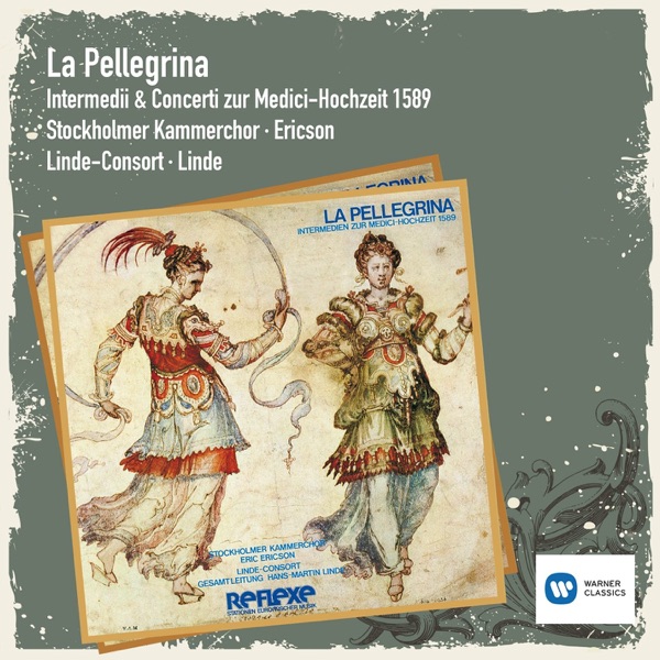 La pellegrina - Musik zur Medici-Hochzeit, 1589 album cover