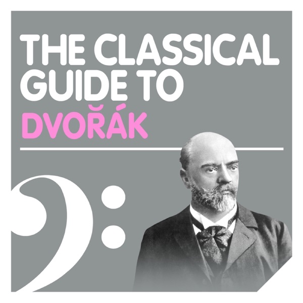 The Classical Guide to Dvořák album cover