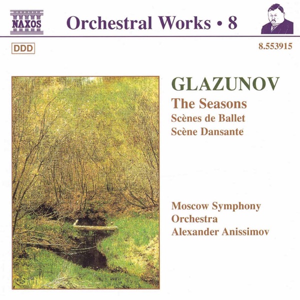 Glazunov, A.K.: Orchestral Works, Vol. 8 - The Seasons - Scenes De Ballet - Scene Dansante album cover