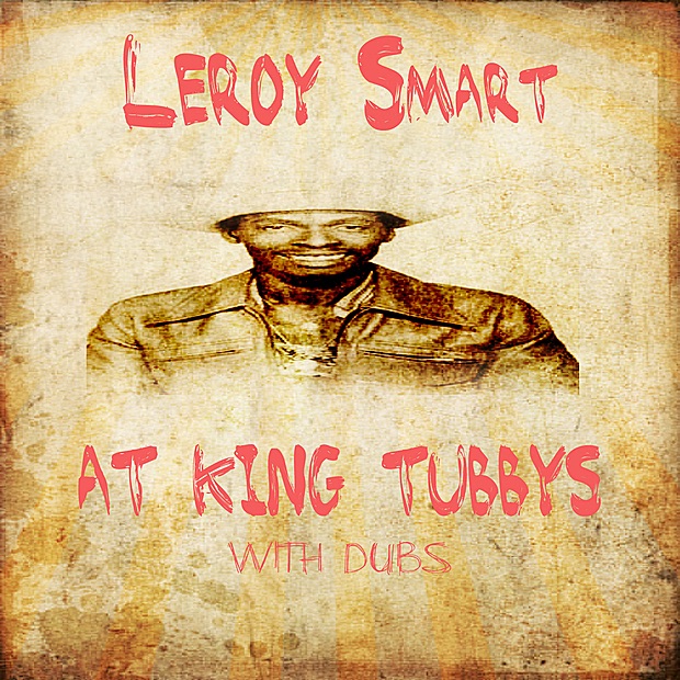 Leroy Smart At King Tubby @ Dubs album cover