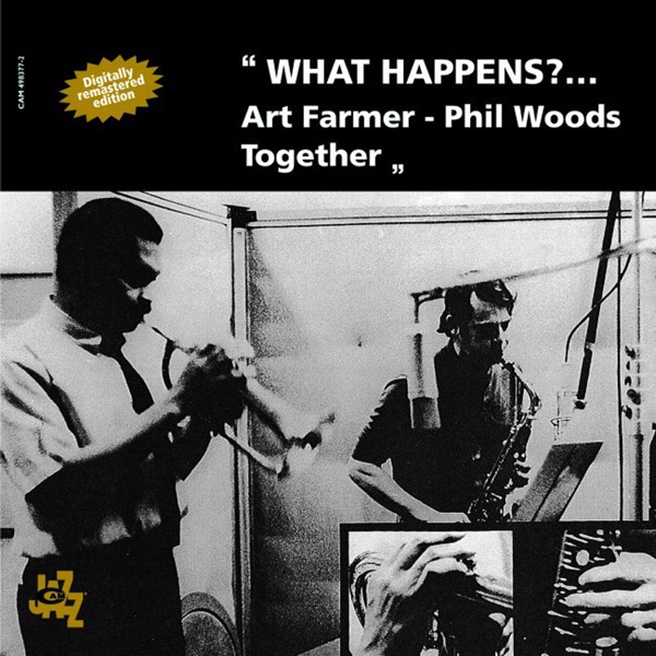 What Happens?... - Art Farmer - Phil Woods Together album cover