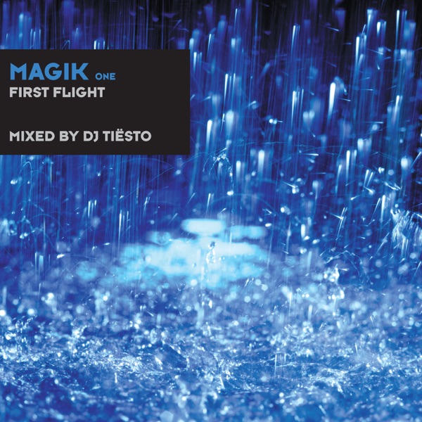 Magik One (First Flight) [Mixed By DJ Tiësto] album cover