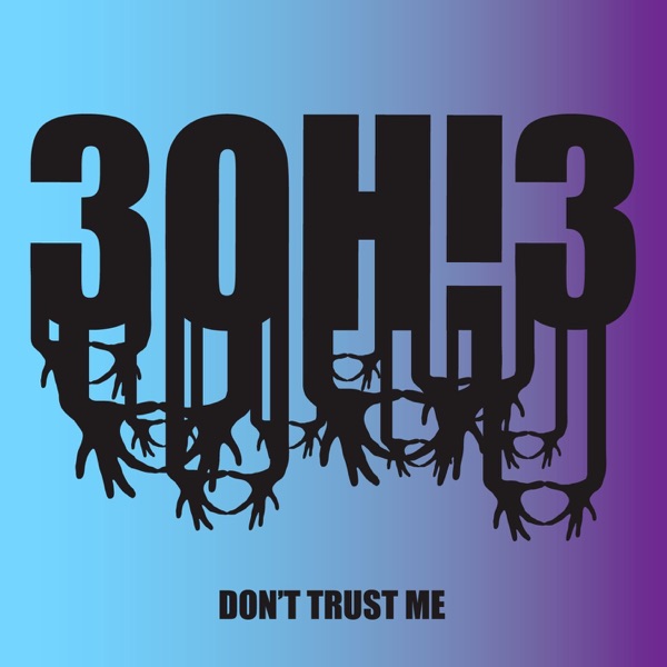 Don't Trust Me - Single album cover