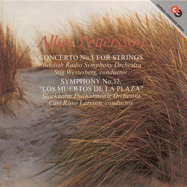 Pettersson: Concerto for Strings No. 1 - Symphony No. 12, "The Dead On the Square" album cover